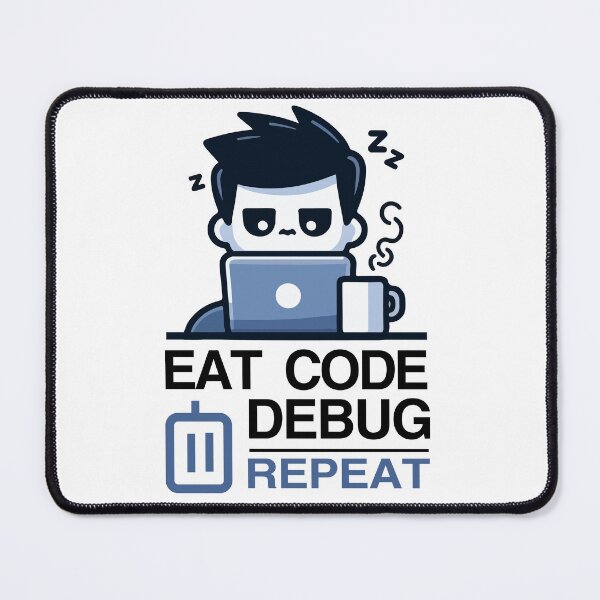 Item preview, Eat Code Debug Repeat – Funny Programmer Cartoon Coding Life Design designed and sold by Design-Pro-21.
