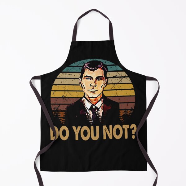 Item preview, Do You Not - Archer Sitcom Vintage designed and sold by rishiroberson3.
