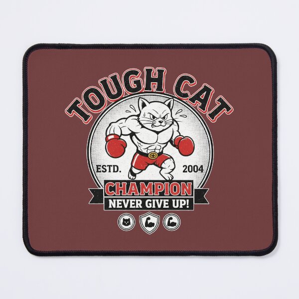 Item preview, Tough Cat Champion - Never Give Up Boxing Fitness Motivation designed and sold by AwesomeBeyondLimits.