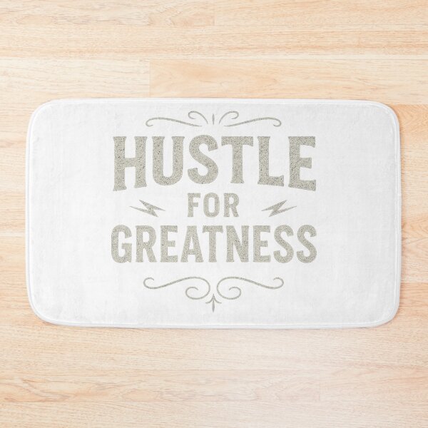 Item preview, Hustle For Greatness designed and sold by MOSA MOSA.