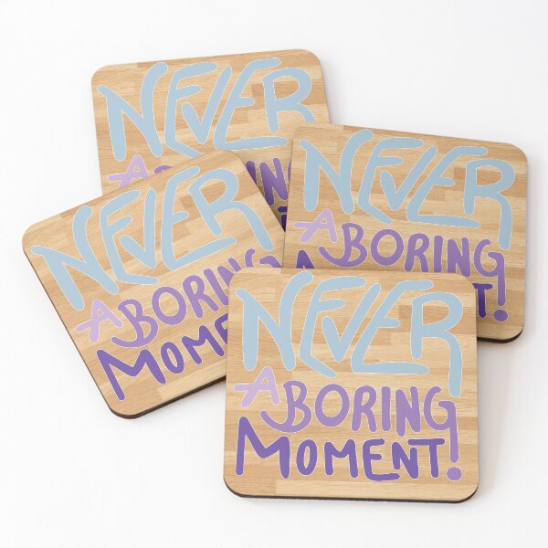 Item preview, Never A Boring Moment designed and sold by Llamaisok.