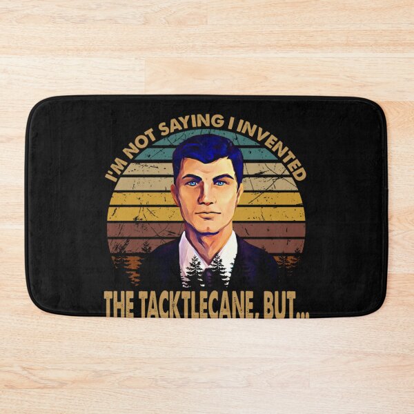 Item preview, I'm Not Saying I Invented - Archer Sitcom - The Tacktlecane But  designed and sold by rishiroberson3.