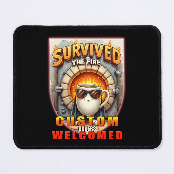 Item preview, SURVIVED THE FIRE Kiln Master Custom Pottery designed and sold by Atouke.