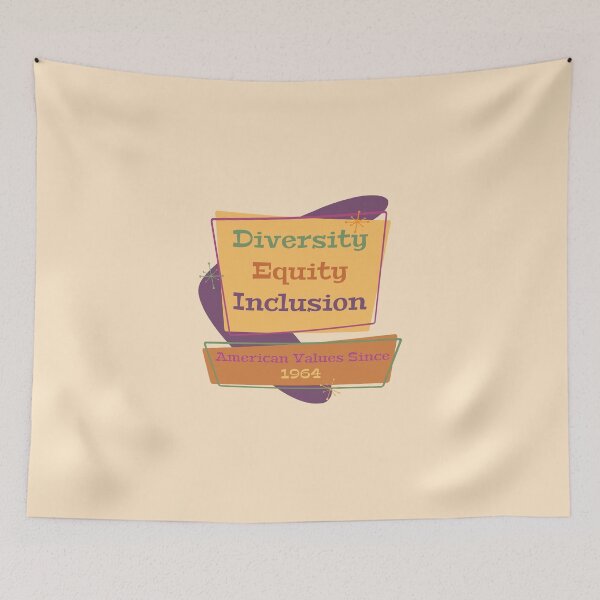Item preview, Diversity Equity Inclusion; American Values Since 1964 t-shirt (PGOR) designed and sold by Cairographics.