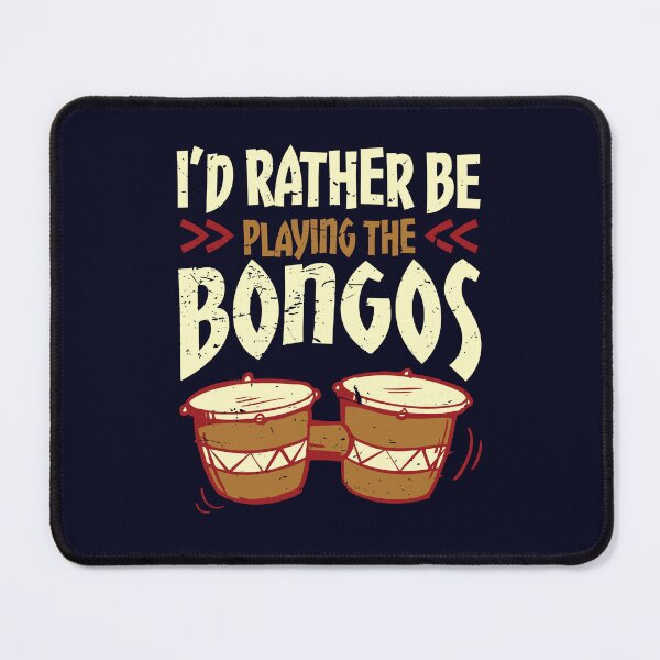 Item preview, Bongo Drum Gifts I'd Rather Be Playing Bongos designed and sold by jaygo.