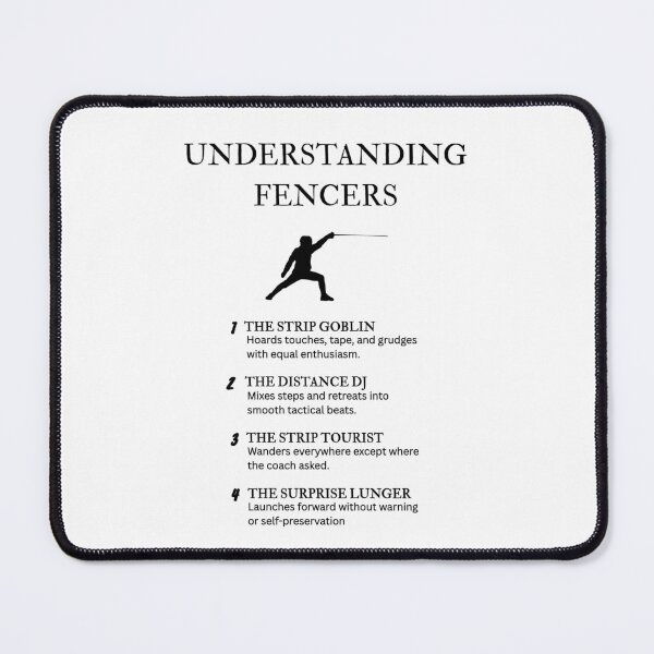 Item preview, Fencing Athlete Gift – Hilariously Accurate Fencer Quotes designed and sold by PsyFlow35.