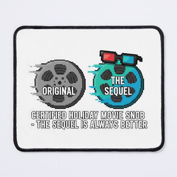 Item preview, Certified Holiday Movie Snob - The Sequel is Always Better designed and sold by HelixPedia.