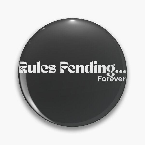 Item preview, Rules Pending… Forever (White Text) – Minimalist Minimal Design | Sarcastic Quote | RETL Aesthetic designed and sold by RETL.