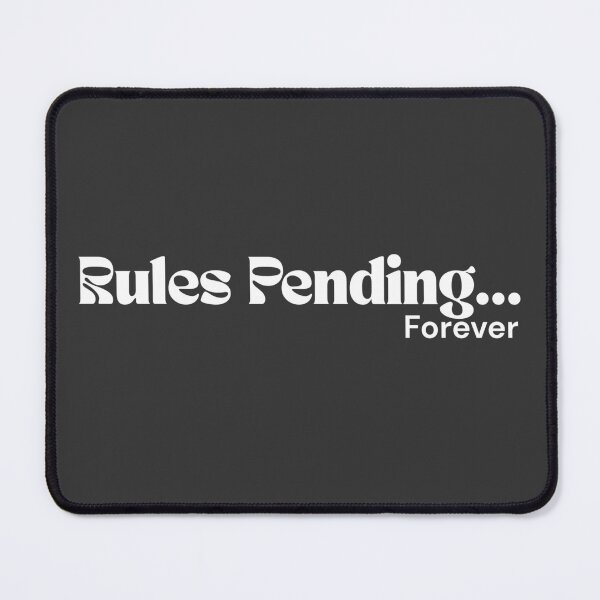 Item preview, Rules Pending… Forever (White Text) – Minimalist Minimal Design | Sarcastic Quote | RETL Aesthetic designed and sold by RETL.