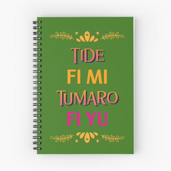 Item preview, Tide Fi Mi, Tumaro Fi Yu – Today for Me, Tomorrow for You, Jamaican Proverb designed and sold by Kolcha.