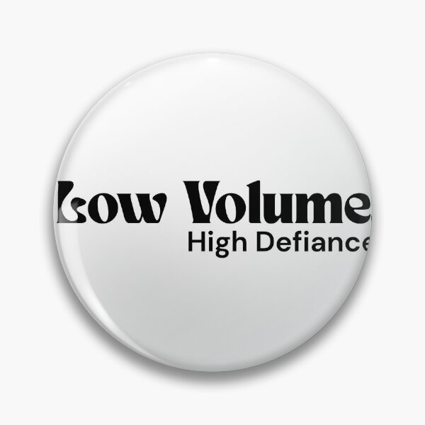 Item preview, Low Volume. High Defiance – Minimalist Quiet Rebellion Quote | RETL Text Design designed and sold by RETL.