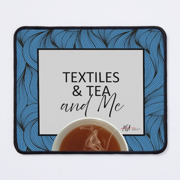 Item preview, Mouse Pad - Textiles & Tea and Me Collection by Handweavers Guild of America  designed and sold by Handweavers Guild of America.