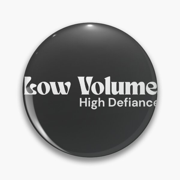 Item preview, Low Volume. High Defiance (White Text) – Soft Rebel Minimal Typography | RETL Aesthetic designed and sold by RETL.