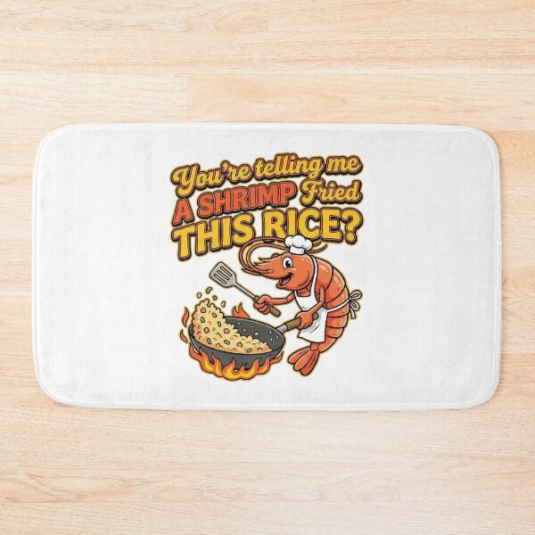 Item preview, You're Telling Me A Shrimp Fried This Rice designed and sold by DOPANDA ..