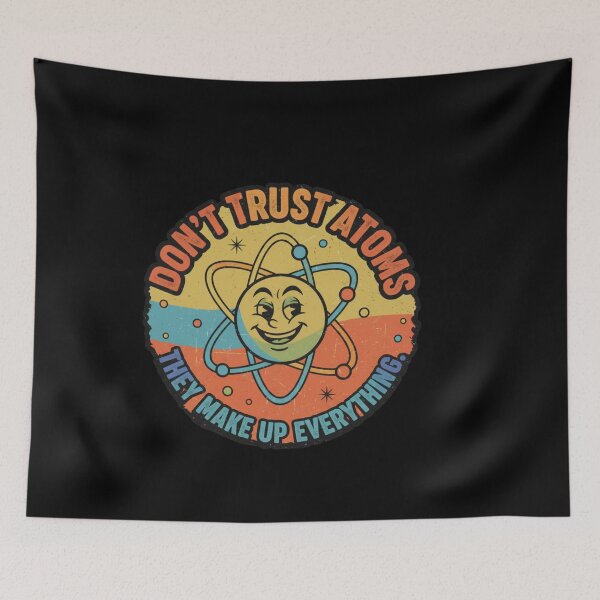 Item preview, Don't trust atoms designed and sold by JustCrafted.