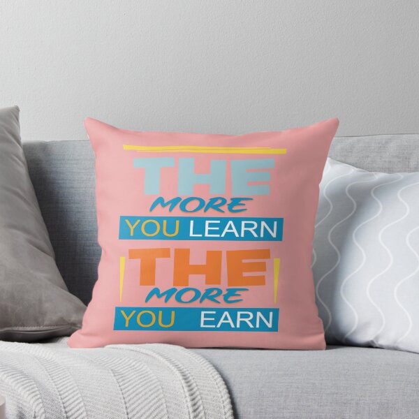 Item preview, the more you learn the more you earn designed and sold by ScOrPiOn sHoP.