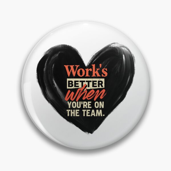 Item preview, Work's Better When You're On The Team T-Shirt | Coworker Appreciation Gift | Funny Teamwork Mug | Boss Thank You Sticker designed and sold by WHDProduction45.