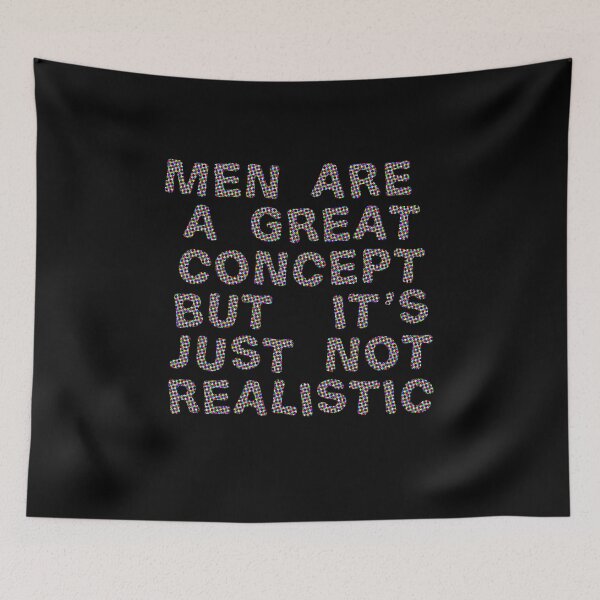 Item preview, Men Are A Great Concept But It's Just Not Realistic designed and sold by BritySpear.