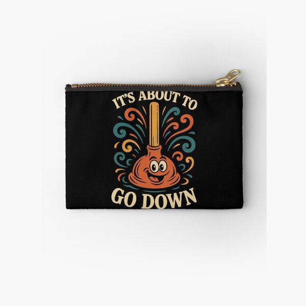 Item preview, It’s About to Go Down Funny Plunger Art designed and sold by Victor Shadehorn.