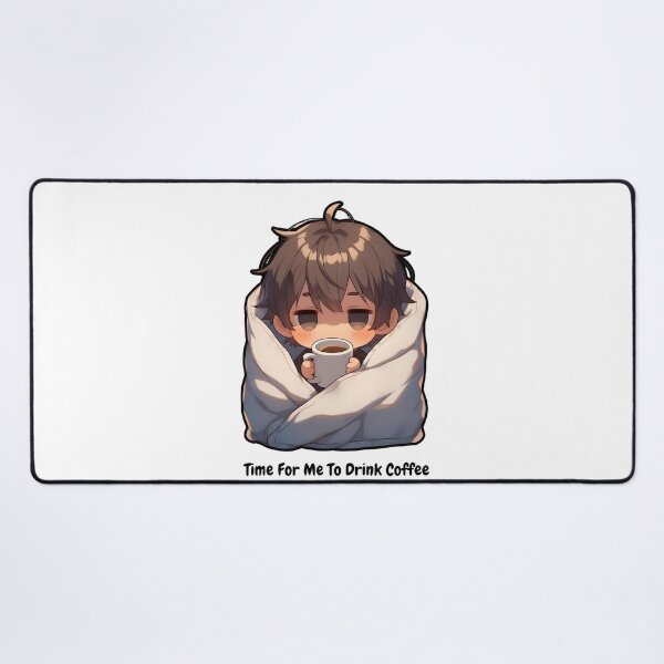 Item preview, Time for me to drink coffee designed and sold by SignumShop.