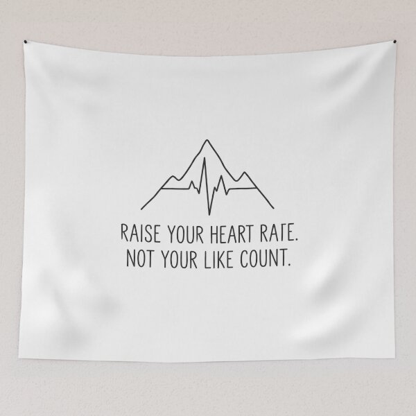 Item preview, Raise Heart Rate Not Like Count - Minimalist Hiking designed and sold by BloomKind.