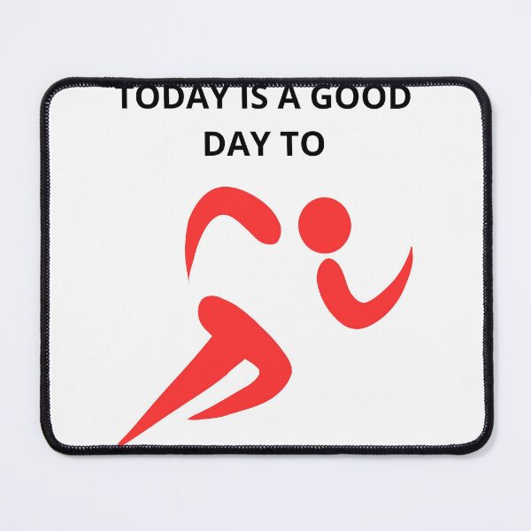 Item preview, Today is a good day to ....... designed and sold by Presssy.