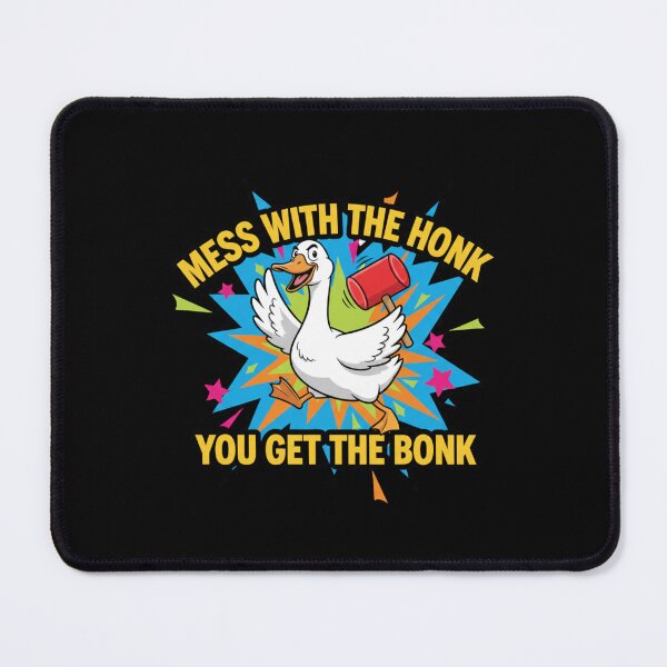 Item preview, Mess With The Honk You Get The Bonk Funny Goose designed and sold by JustCrafted.