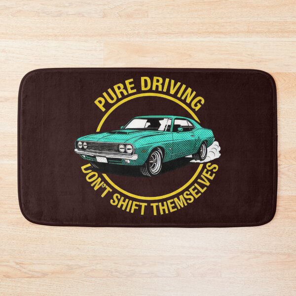 Item preview, Pure Driving — Gears Don’t Shift Themselves Quote designed and sold by TextMood.