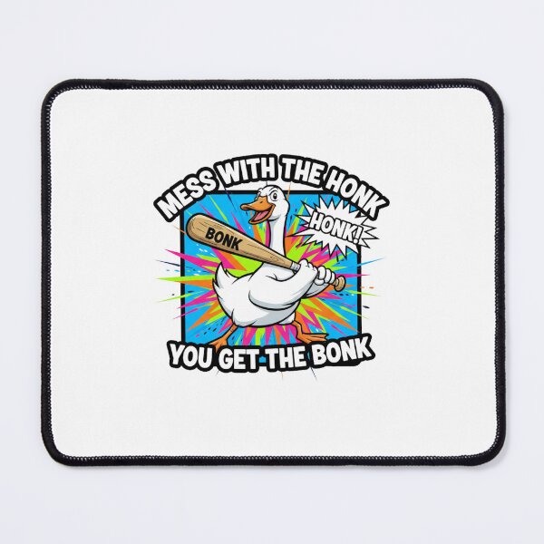 Item preview, Mess With The Honk You Get The Bonk Funny Goose designed and sold by JustCrafted.