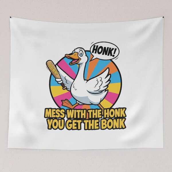 Item preview, Mess With The Honk You Get The Bonk Funny Goose designed and sold by JustCrafted.