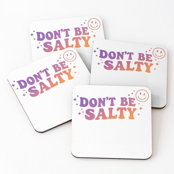 Item preview, DONT BE SALTY designed and sold by FitEnvy.