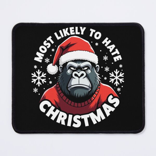 Item preview, Most Likely To Hate The Matching Christmas Angry Gorilla designed and sold by FrascatiStudio.