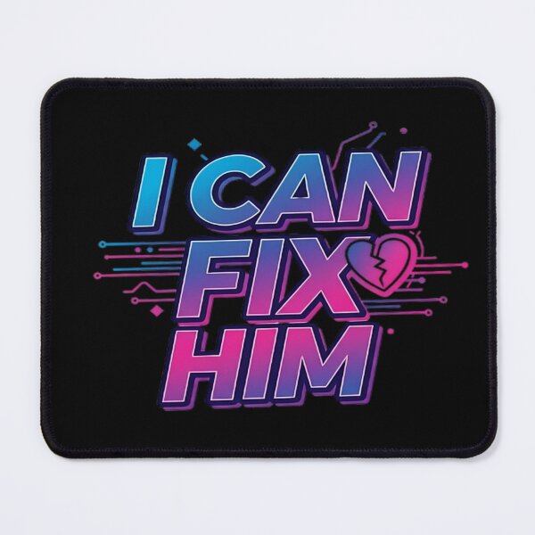 Item preview, "I Can Fix Him" - Empowering & Witty Modern Design for Strong Women designed and sold by NovaBou.