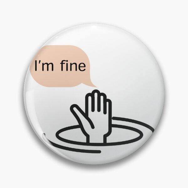 Item preview, I'm Fine designed and sold by B-Space.