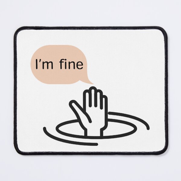 Item preview, I'm Fine designed and sold by B-Space.