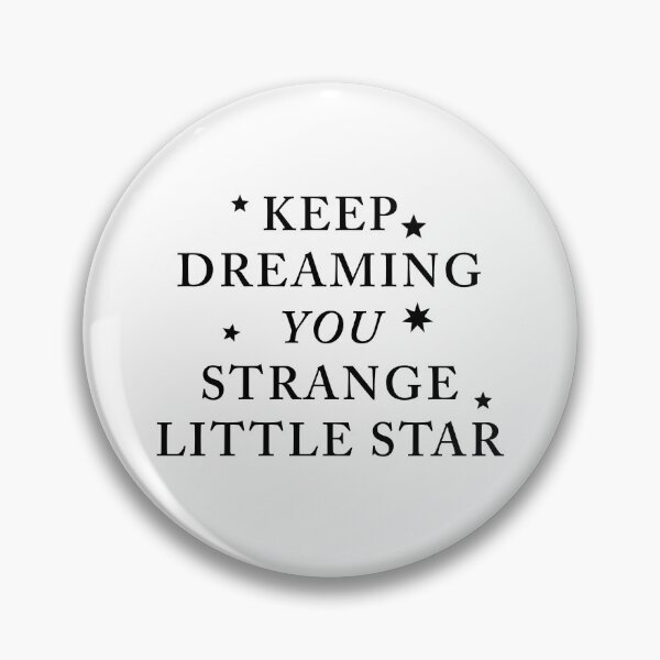 Item preview, Keep Dreaming You Strange Little Star - Poetic Typography designed and sold by Artfully Entertained.
