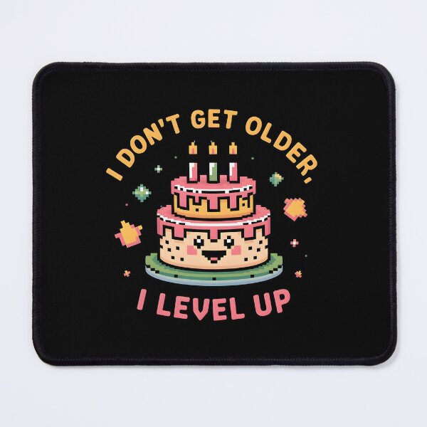 Item preview, Pixel Birthday Cake – I Don’t Get Older, I Level Up designed and sold by CalmDownZone ⭐️⭐️⭐️⭐️⭐️.