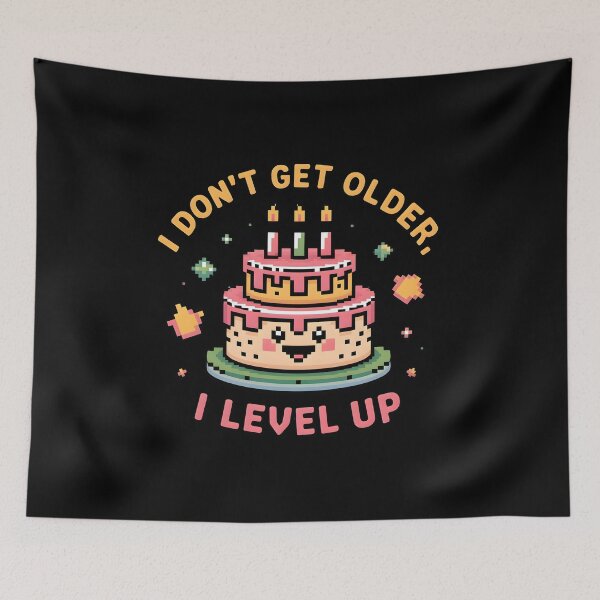 Item preview, Pixel Birthday Cake – I Don’t Get Older, I Level Up designed and sold by CalmDownZone ⭐️⭐️⭐️⭐️⭐️.