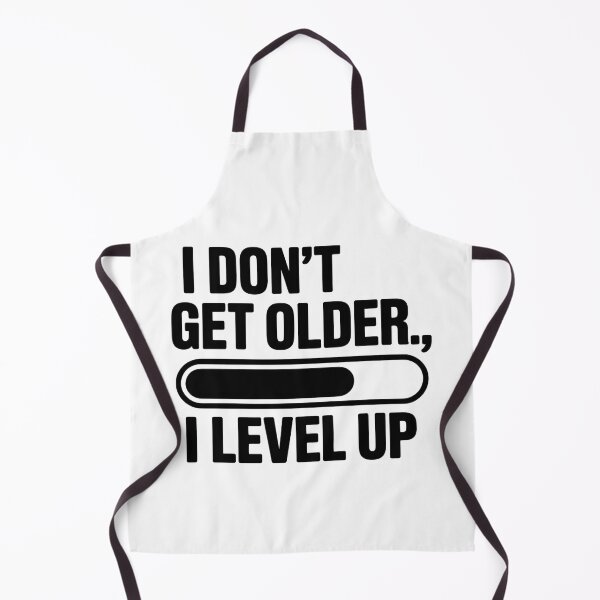 Item preview, I Don’t Get Older, I Level Up – Progress Bar Design designed and sold by CalmDownZone ⭐️⭐️⭐️⭐️⭐️.