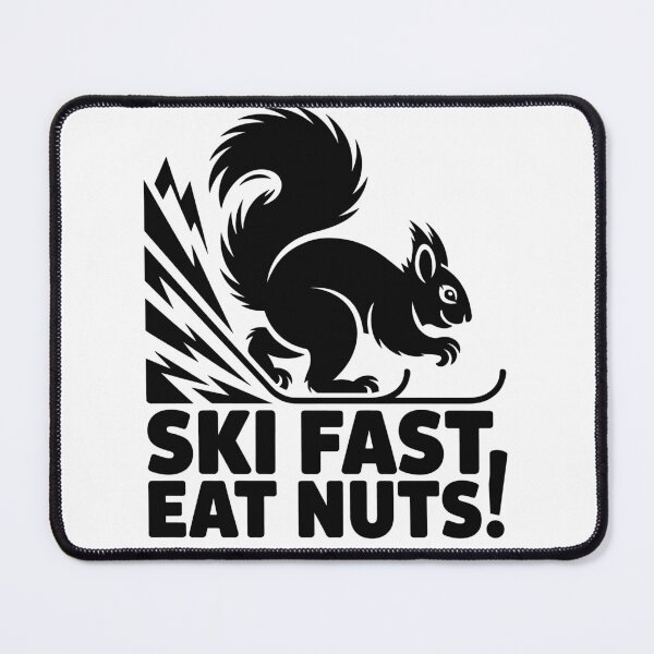 Item preview, Skiing Squirrel – Ski Fast Eat Nuts designed and sold by JessArty ⭐⭐⭐⭐⭐.