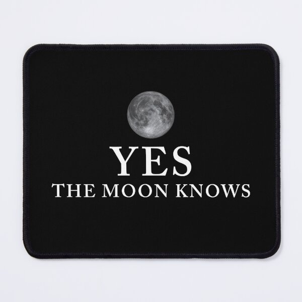 Item preview, Yes The Moon Knows - Minimal Celestial Quote designed and sold by Artfully Entertained.