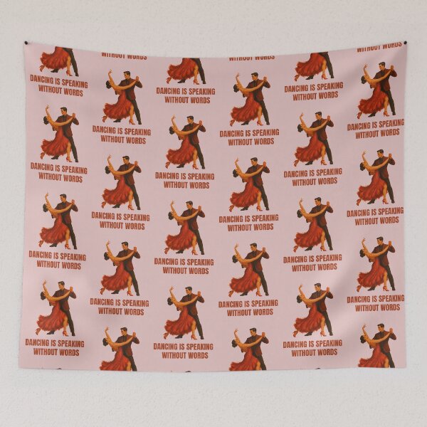 Item preview, DANCING IS SPEAKING WITHOUTH WORDS designed and sold by La Loca.