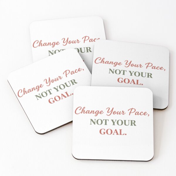 Item preview, Change Your Pace Not Your Goal Motivational Quote – Positive Mindset Design designed and sold by ZYNORAworld.