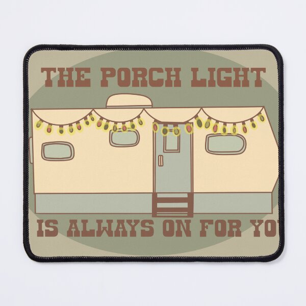 Item preview, The Porch Light is Always on For You Trailer designed and sold by chanceyhdavis.