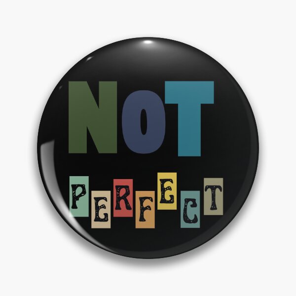 Item preview, Not Perfect – Minimal Real & Honest Quote designed and sold by CielaNoir.