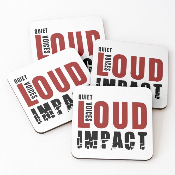 Item preview, Quiet Voices Loud Impact, Black Red Text designed and sold by ArtimShop.