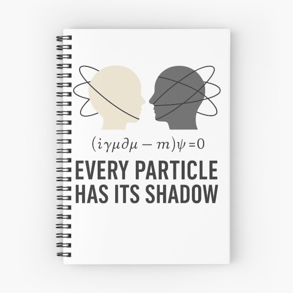 Item preview, Every Particle Has Its Shadow – Dirac Equation Science Shirt designed and sold by Elgic.