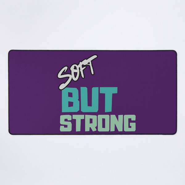 Item preview, Soft but Strong – Feminine Empowering Quote designed and sold by CielaNoir.