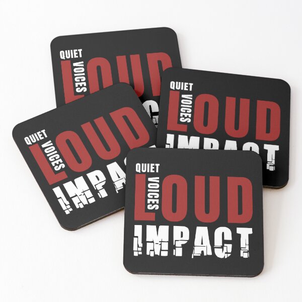 Item preview, Quiet Voices Loud Impact, White Red Text designed and sold by ArtimShop.