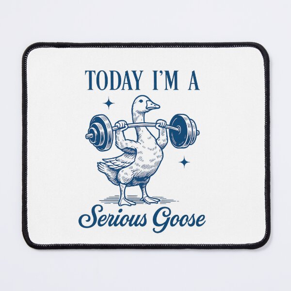 Item preview, Today I'm A Serious Goose designed and sold by stephenflashart.